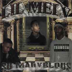 Lil' Melv - So Marvelous Mp3