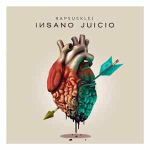 Rapsus'Klei - Insano Juicio Mp3