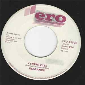 Elegance - Centre Ville Mp3