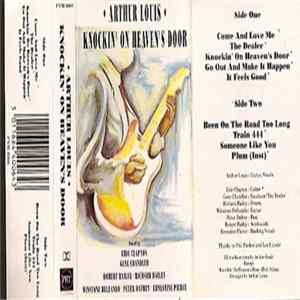 Arthur Louis Featuring Eric Clapton - Knockin' On Heaven's Door Mp3