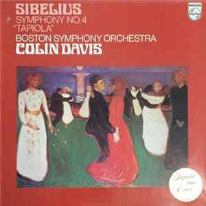 Sibelius - Boston Symphony Orchestra, Colin Davis - Symphony No. 4 / "Tapiola" Mp3