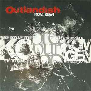 Outlandish - Kom Igen Mp3