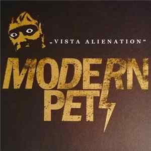 Modern Pets - Vista Alienation Mp3