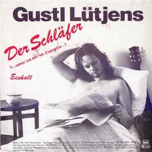 Gustl Lütjens - Der Schläfer (...Nehm' Ich Mir 'Ne Zigarette...) Mp3
