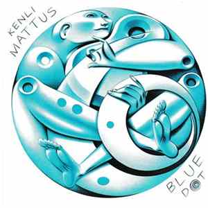Kenli Mattus - Blue Dot Mp3