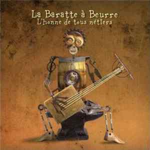 Barrate à Beurre - L'Homme De Tout Métier Mp3