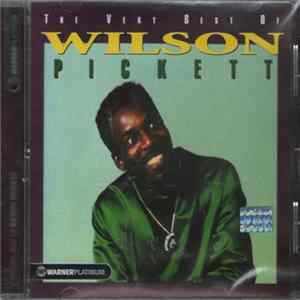 Wilson Pickett - The Very Best Of Wilson Pickett Mp3