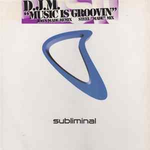 D.J.M. - Music Is Groovin Mp3