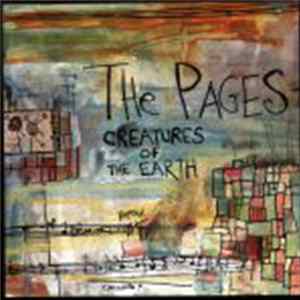 The Pages - Creatures of The Earth Mp3