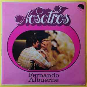 Fernando Albuerne - Nosotros Mp3