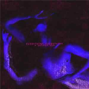 Everything Everything - A Deeper Sea Mp3