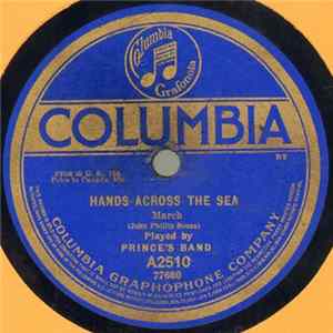 Prince's Band - Hands Across The Sea / Anchors Aweigh Mp3