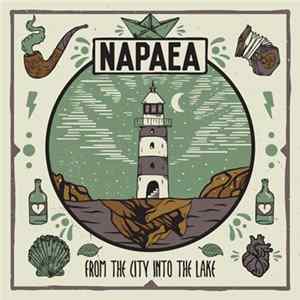 NAPAEA - From The City Into The Lake Mp3