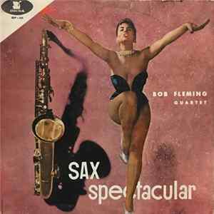 Bob Fleming - Sax Spectacular Mp3