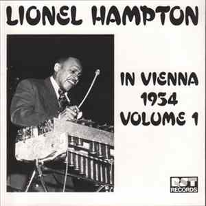 Lionel Hampton - In Vienna 1954 Volume 1 Mp3