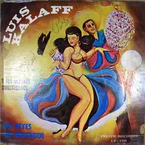 Luis Kalaff Y Sus Alegres Dominicanos Y Isidoro Flores - Los Reyes Del Merengue Mp3