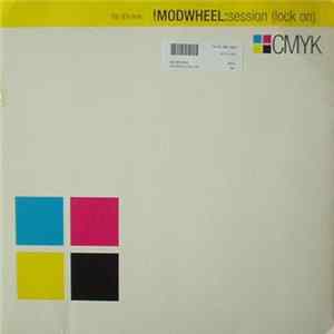 !Modwheel - Session (Lock On) Mp3