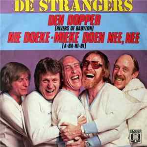 De Strangers - Den Dopper / Nie Doeke-Mieke Doen Nee, Nee Mp3