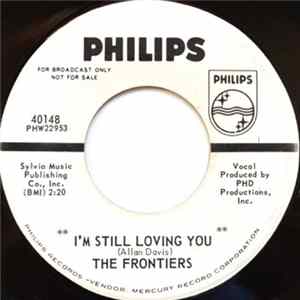 The Frontiers - I'm Still Loving You / I Just Want You Mp3