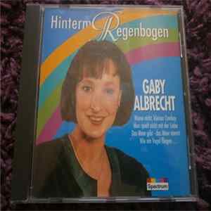 Gaby Albrecht - Hinterm Regenbogen Mp3