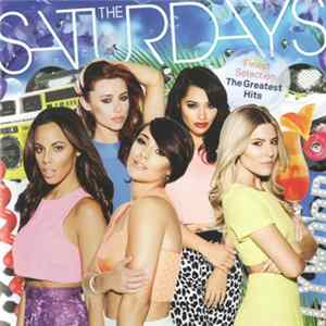 The Saturdays - Finest Selection: The Greatest Hits Mp3