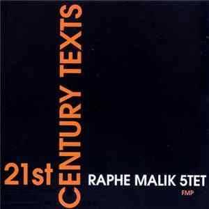 Raphe Malik 5tet - 21st Century Texts Mp3