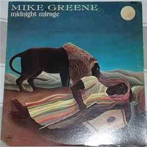 Mike Greene - Midnight Mirage Mp3