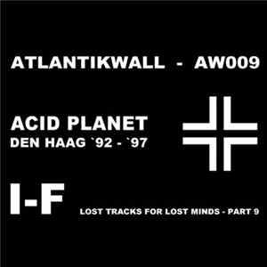 I-F - Lost Tracks For Lost Minds - Part 9 Mp3