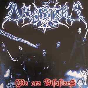 Disasters - We Are DisasterS Mp3