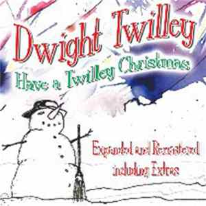 Dwight Twilley - Have A Twilley Christmas Mp3