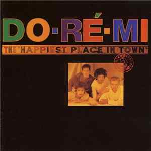 Do-Ré-Mi - The "Happiest Place In Town" Mp3