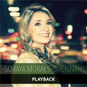 Soraya Moraes - Shekinah (Playback) Mp3
