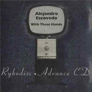 Alejandro Escovedo - With These Hands Mp3