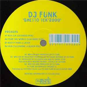 DJ Funk - 'Ghetto Tek '2000' Mp3