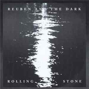 Reuben And The Dark - Rolling Stone Mp3