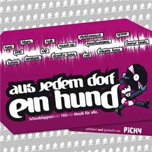 PiCKY - Aus Jedem Dorf Ein Hund Mp3