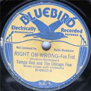 Tampa Red And The Chicago Five - Right Or Wrong / Cheatin' On Me Mp3