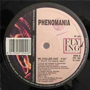 Phenomania - He Chilled Out / Jayjo Mp3