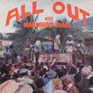 Mandingo Brass - All Out Mp3
