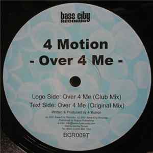 4 Motion - Over 4 Me Mp3