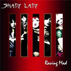 Shady Lady - Raving Mad Mp3