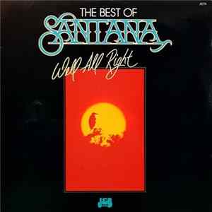 Santana - The Best Of Santana: Well All Right Mp3
