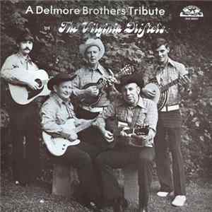 The Virginia Drifters - A Delmore Brothers Tribute Mp3