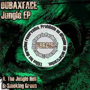 Dubaxface - Jungle EP Mp3