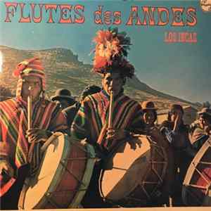 Los Incas - Flutes Des Andes Mp3