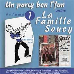 La Famille Soucy - Un Party Ben L'Fun Avec La Famille Soucy Volume 1 Mp3