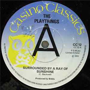 The Playthings / Val McKenna / Brad Stevens - Surrounded By A Ray Of Sunshine / Love Feeling / I'm Your Number One Mp3