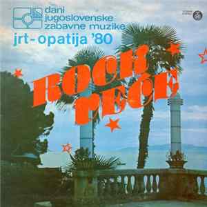 Various - JRT - Opatija '80 - Rock Veče Mp3