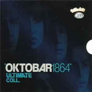"Oktobar 1864" - Ultimate Coll. Mp3