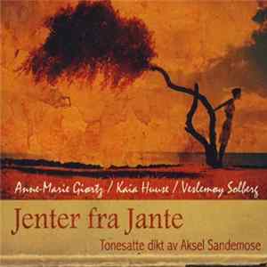 Anne-Marie Giørtz / Kaia Huuse / Veslemøy Solberg - Jenter Fra Jante Mp3